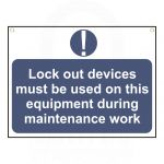 "Lockout devices must be  used on this.." Sign 450 x 600mm
